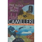 The Scent of the Night, An Inspector Montalbano Mystery      {USED}